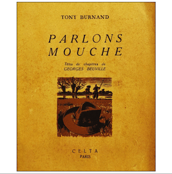 BURNAND / PARLONS MOUCHE