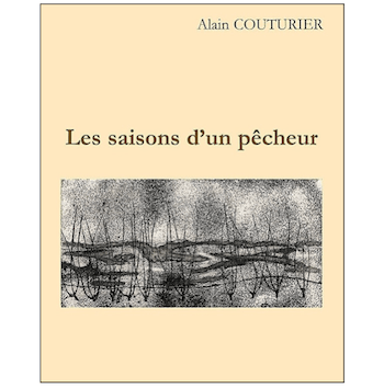 COUTURIER / LES SAISONS D'UN PÊCHEUR