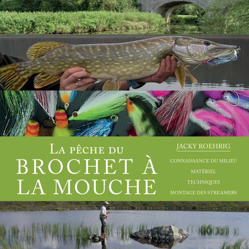 LA PÊCHE DU BROCHET À LA MOUCHE (2020)
