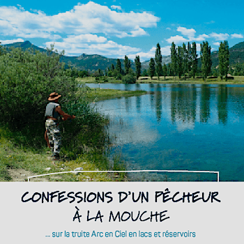 CONFESSIONS D'UN PÊCHEUR À LA MOUCHE - LACS & RÉSERVOIRS) (2021)