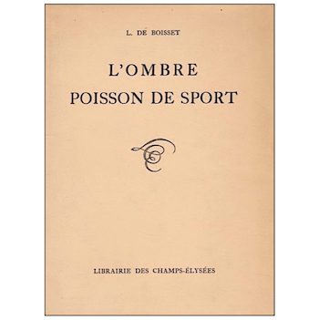 DE BOISSET / L'OMBRE POISSON DE SPORT