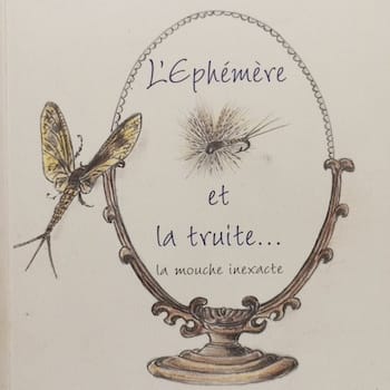 L'EPHEMERE ET LA TRUITE