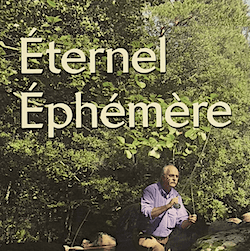 ÉTERNEL ÉPHÉMÈRE (2006)