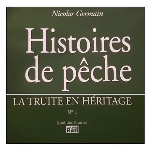 LA TRUITE EN HÉRITAGE (2014)