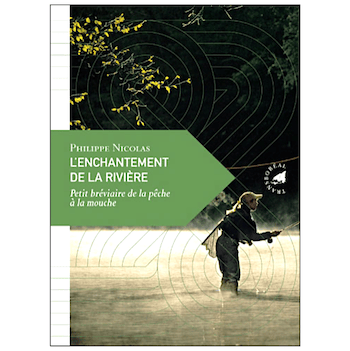 NICOLAS / L'ENCHANTEMENT DE LA RIVIÈRE