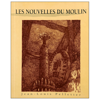 PELLETIER / LES NOUVELLES DU MOULIN