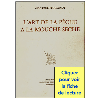 PEQUEGNEOT / L'ART DE LA PÊCHE À LA MOUCHE SÈCHE