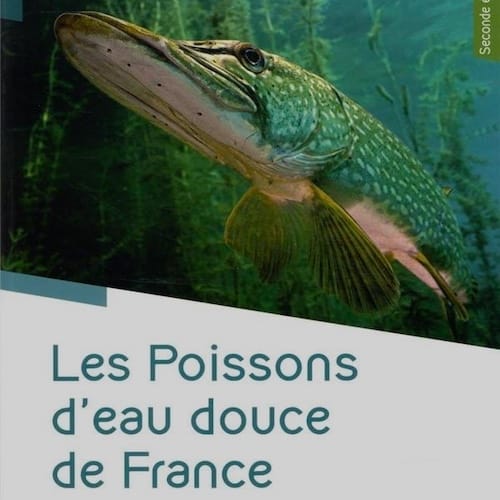 LES POISSONS D'EAU DOUCE DE FRANCE (Ed.2020)